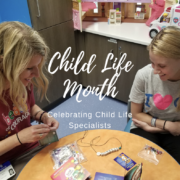Happy Child Life Month – Meet our Child Life Specialists at Beads of Courage!