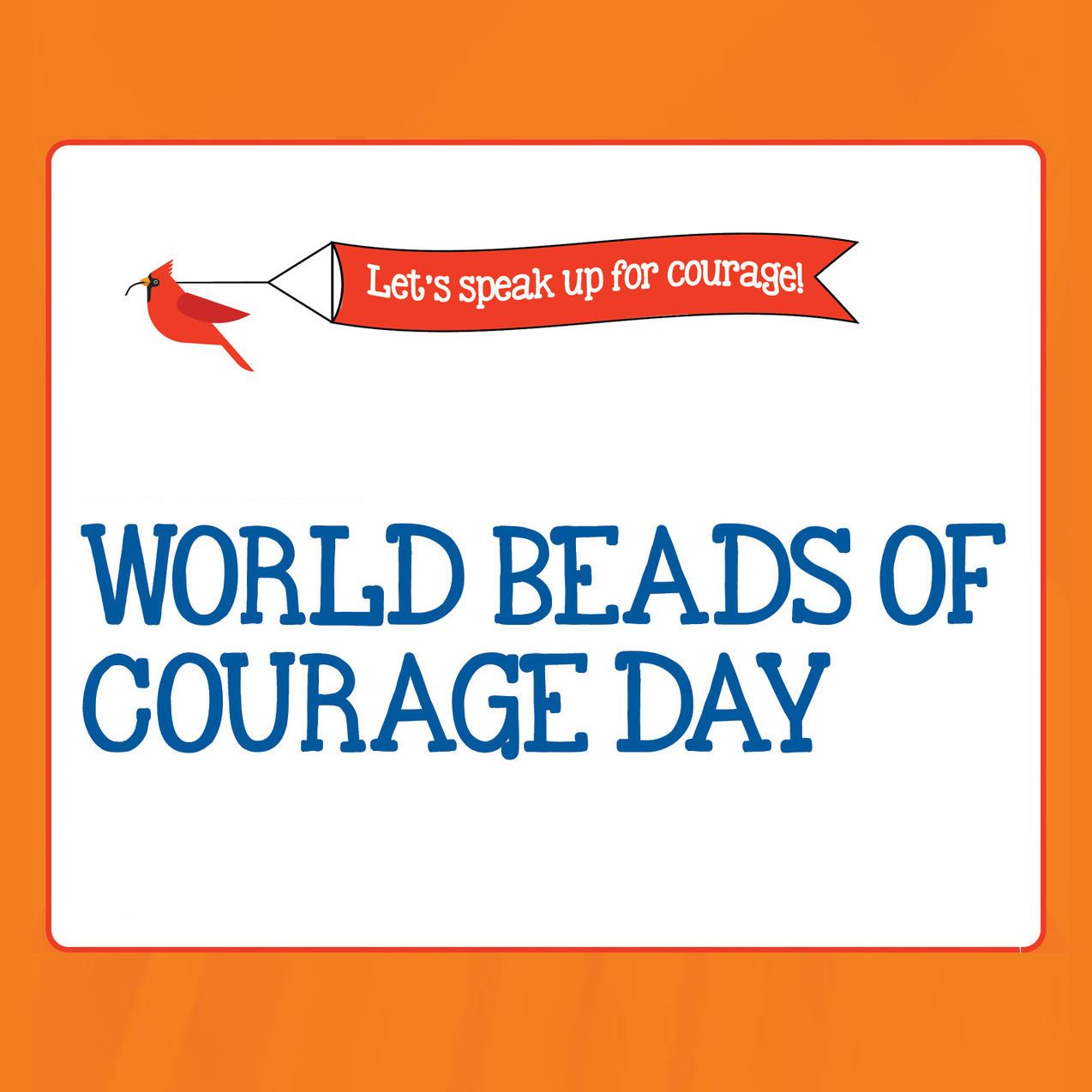 World Beads of Courage Day