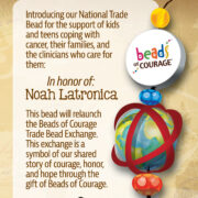 Oncology Trade Bead – In honor of Noah